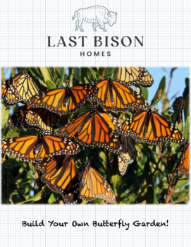 Last Bison Homes Butterfly Garden